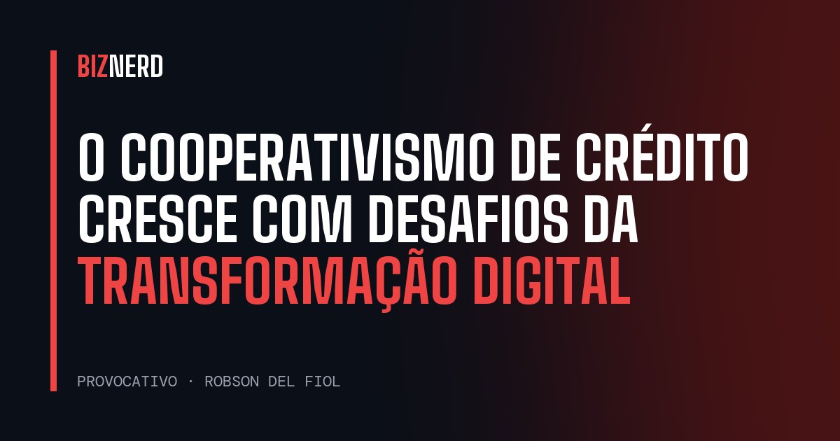 O cooperativismo de crédito cresce com desafios da transformação digital